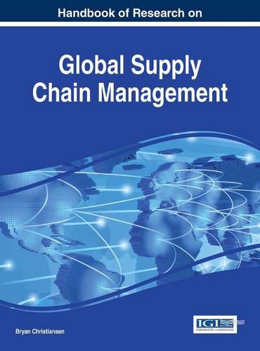 Cover image for Handbook of Research on Global Supply Chain Management