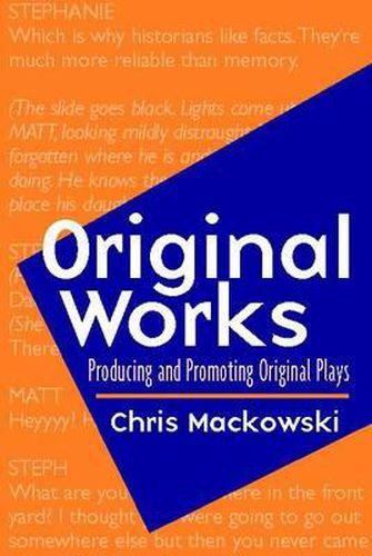 Cover image for Original Works: Producing and Promoting Original Plays