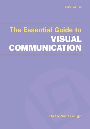 Cover image for The Essential Guide to Visual Communication