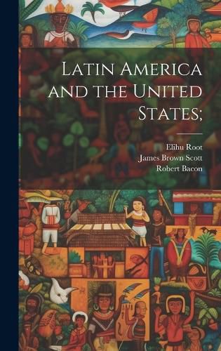 Cover image for Latin America and the United States;