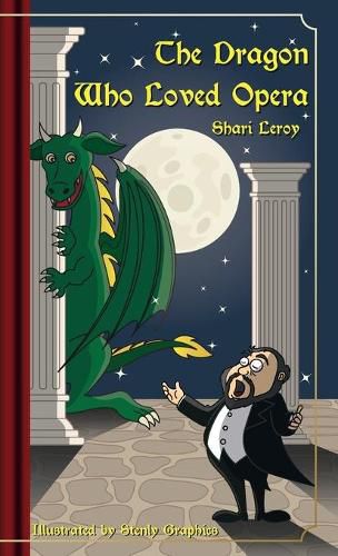 Cover image for The Dragon Who Loved Opera