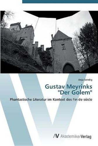 Gustav Meyrinks Der Golem