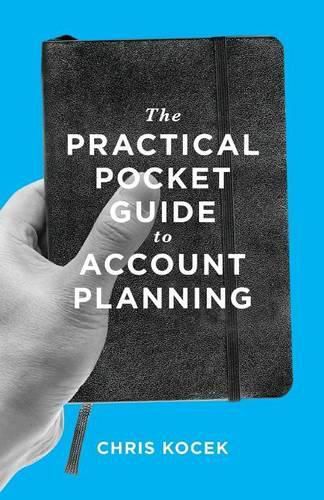 Cover image for The Practical Pocket Guide to Account Planning