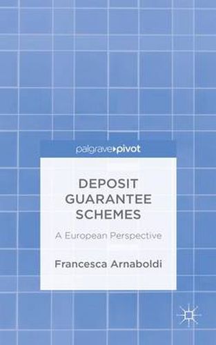Cover image for Deposit Guarantee Schemes: A European Perspective