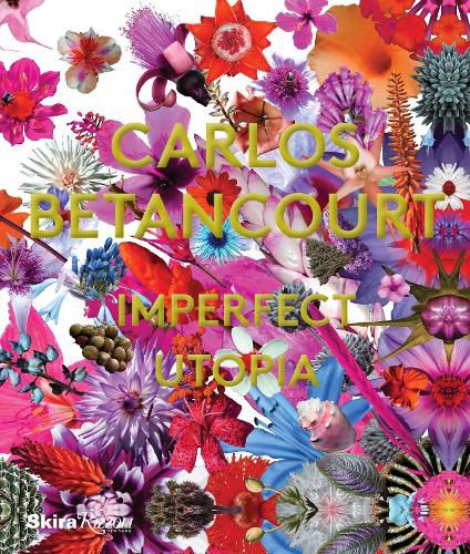 Cover image for Carlos Betancourt: Imperfect Utopia