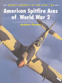 Cover image for American Spitfire Aces of World War 2