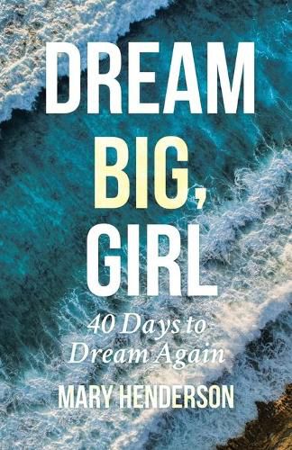 Cover image for Dream Big, Girl