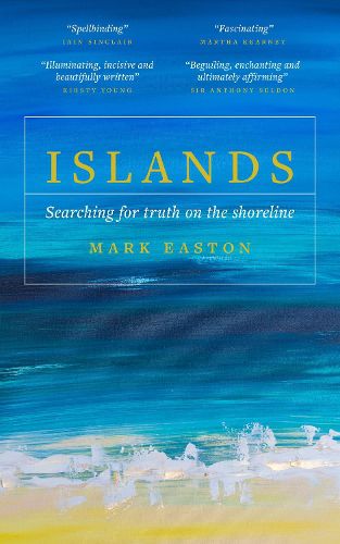 Islands: Searching for truth on the shoreline