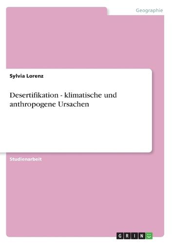 Cover image for Desertifikation - klimatische und anthropogene Ursachen