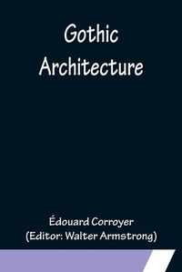 Cover image for Gothic Architecture