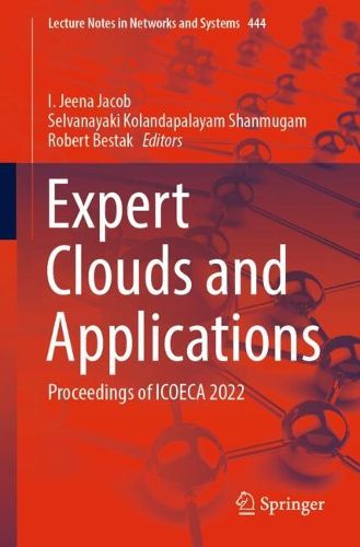 Cover image for Expert Clouds and Applications: Proceedings of ICOECA 2022