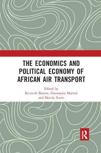 Cover image for The Economics and Political Economy of African Air Transport