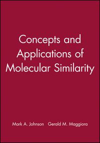 Cover image for Concepts and Applications of Molecular Similarity