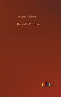 Cover image for Sir Roberts Fortune