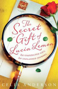 Cover image for The Secret Gift of Lucia Lemon