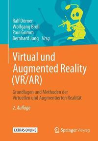 Cover image for Virtual und Augmented Reality (VR/AR): Grundlagen und Methoden der Virtuellen und Augmentierten Realitat