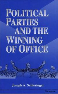 Cover image for Political Parties and the Winning of Office