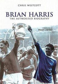 Cover image for Brian Harris: The Authorised Biography