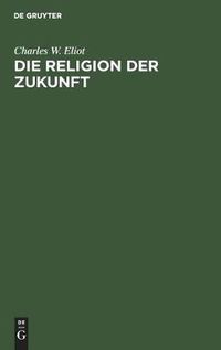 Cover image for Die Religion Der Zukunft