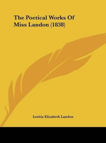 The Poetical Works of Miss Landon (1838)