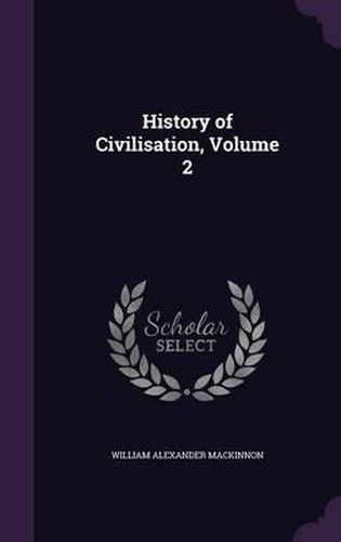 History of Civilisation, Volume 2