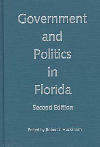 Cover image for Government and Politics in Florida