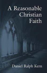 Cover image for A Reasonable Christian Faith