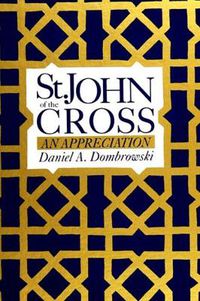 Cover image for St. John of the Cross: An Appreciation