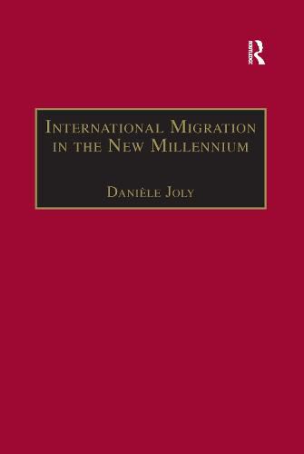 International Migration in the New Millennium: Global Movement and Settlement