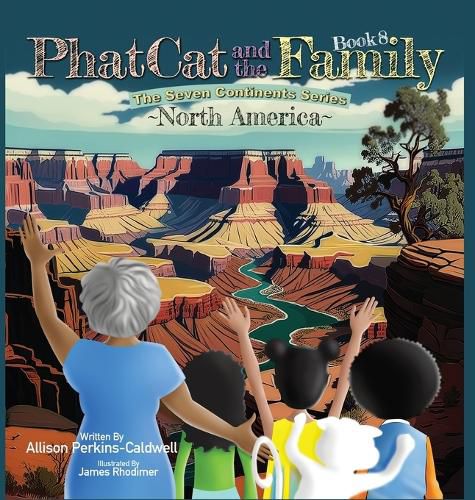 Cover image for Phat Cat and the Family - The Seven Continents Series - North America