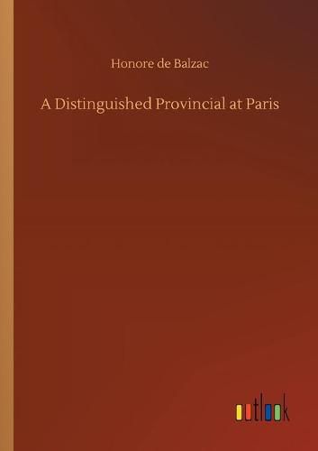 Cover image for A Distinguished Provincial at Paris
