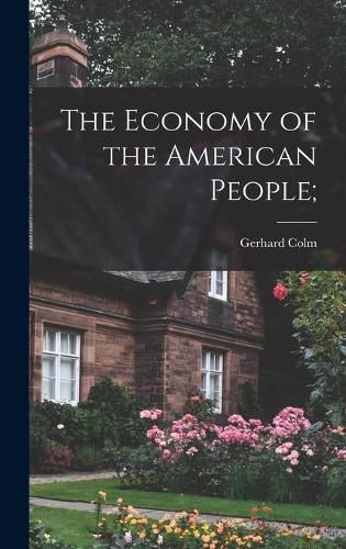 Cover image for The Economy of the American People;