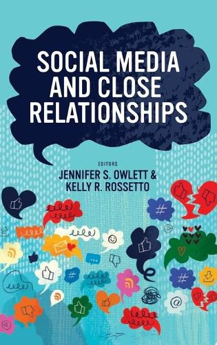 Cover image for Social Media and Close Relationships