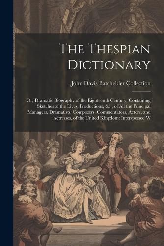 Cover image for The Thespian Dictionary