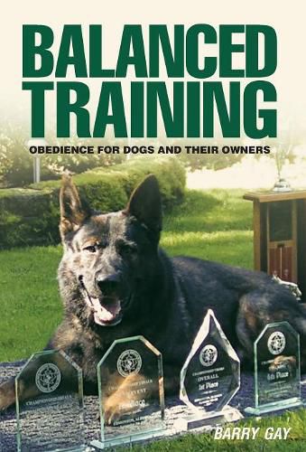 Cover image for Balanced Training: Obedience for Dogs and Their Owners