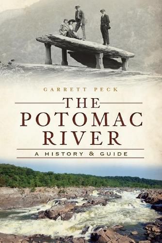 Cover image for The Potomac River: A History and Guide