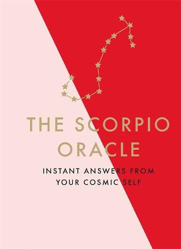 Cover image for The Scorpio Oracle: Instant Answers from Your Cosmic Self