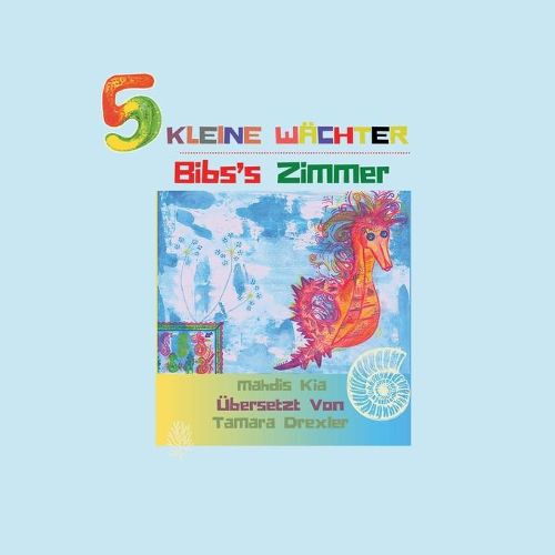 Cover image for 5 KLEINE WaCHTER, Bibs's Zimmer