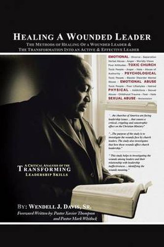 Cover image for Healing a Wounded Leader: The Methods of Healing of a Wonded Leader & the Transformation Into an Active & Effective Leader