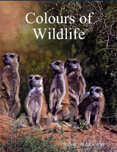 Cover image for Colours of Wildlife