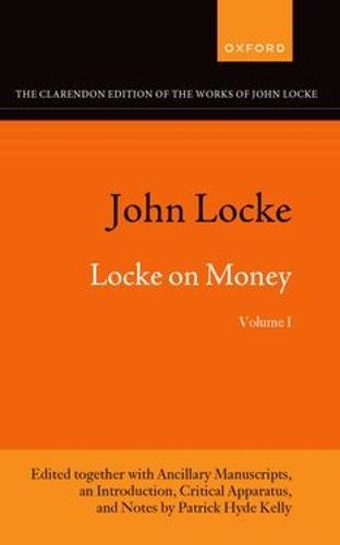 Cover image for John Locke: Locke on Money, Volume I