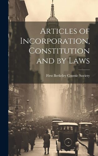 Cover image for Articles of Incorporation, Constitution and by Laws