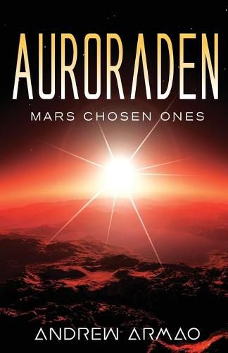 Cover image for Auroraden: Mars Chosen Ones