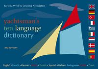 Cover image for Yachtsman's Ten Language Dictionary: English, French, German, Dutch, Danish, Spanish, Italian, Portuguese, Turkish, Greek