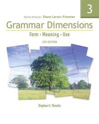 Cover image for Grammar Dimensions 3: Form, Meaning, Use