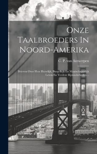 Cover image for Onze Taalbroeders In Noord-amerika