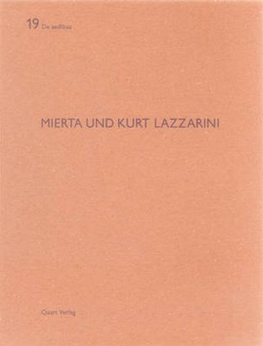 Mierta Und Kurt Lazzarini: De Aedibus 19