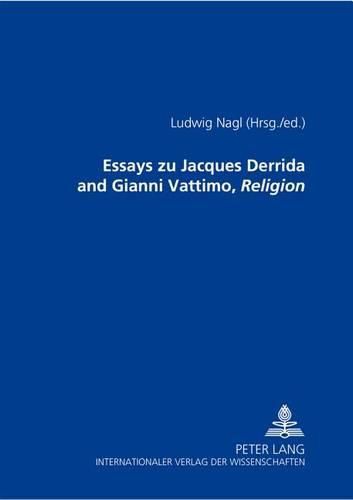 Cover image for Essays Zu Jacques Derrida and Gianni Vattimo, Religion