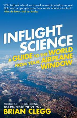 Cover image for Inflight Science: A Guide to the World from Your Airplane Window