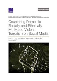 Cover image for Countering Domestic Racially and Ethnically Motivated Violent Terrorism on Social Media